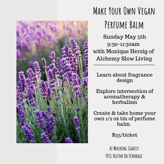 Community Learning  Session: Make Your Own Vegan Perfume Balm